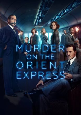 Murder on the Orient Express 2017 Dual Audio Hindi-English 480p 720p 1080p