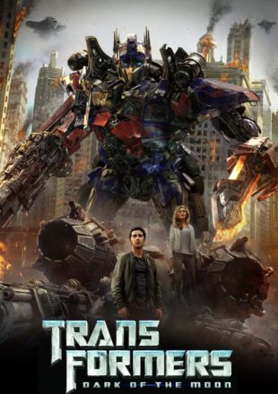 Transformers Dark of the Moon 2011 Dual Audio Hindi-English 480p 720p 1080p