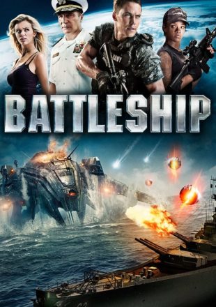 Battleship 2012 Dual Audio Hindi-English 480p 720p 1080p Bluray