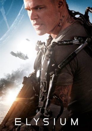 Elysium 2013 Dual Audio Hindi Dubbed 480p 720p 1080p Bluray