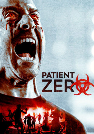 Patient Zero 2018 Dual Audio Hindi-English 480p 720p Bluray