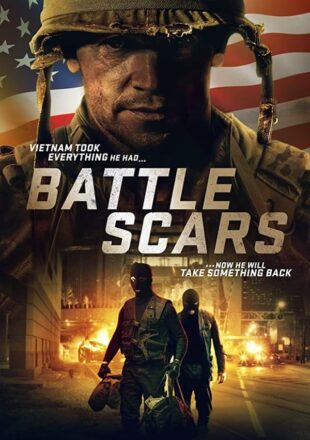 Battle Scars (2020) Hindi Dubbed Dual Audio Full Movie 480p 720p