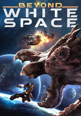 Beyond White Space 2018 Hindi Dubbed Dual Audio Full Movie Gdrive