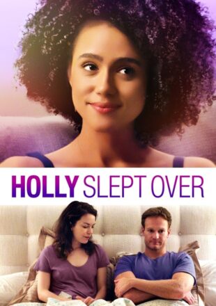 Holly Slept Over (2020) Hindi Dubbed Dual Audio Full Movie Google Drive