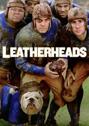 Leatherheads 2008 Hindi Dubbed Dual Audio Full Movie Google Drive