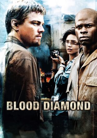 Blood Diamond 2006 Dual Audio Hindi-English 480p 720p Bluray