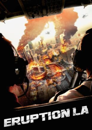 Eruption LA 2018 Dual Audio Hindi-English 480p 720p Bluray