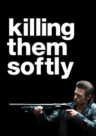 Killing Them Softly 2012 Dual Audio Hindi-English 480p 720p Bluray