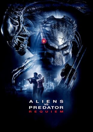 Aliens vs Predator: Requiem 2007 Dual Audio Hindi-English 480p 720p