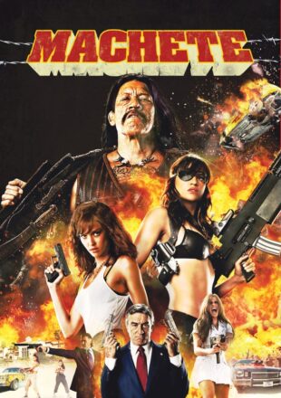 Machete 2010 Dual Audio Hindi-English 480p 720p Bluray Gdrive Link