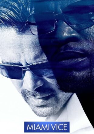 Miami Vice 2006 Dual Audio Hindi-English 480p 720p Bluray Gdrive Link