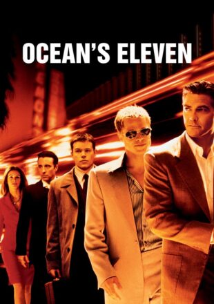 Ocean’s Eleven 2001 Dual Audio Hindi-English 480p 720p 1080p Gdrive