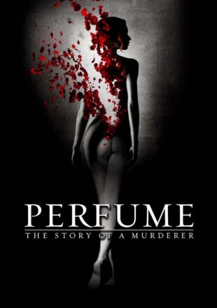 Perfume: The Story of a Murderer 2006 Dual Audio Hindi-English Gdrive