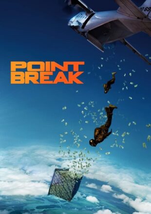 Point Break 2015 Dual Audio Hindi-English 480p 720p 1080p Gdrive Link