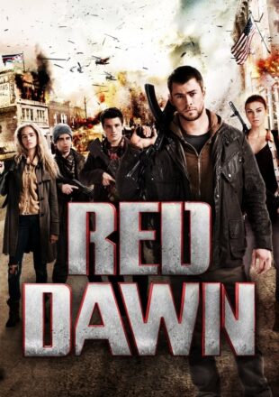 Red Dawn 2012 Dual Audio Hindi-English 480p 720p Gdrive Link