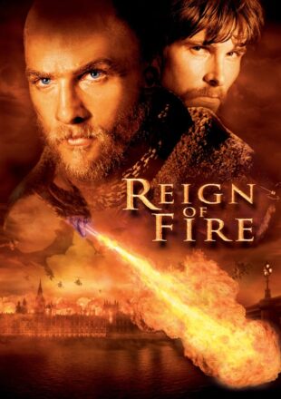 Reign of Fire 2002 Dual Audio Hindi-English 480p 720p 1080p Gdrive Link