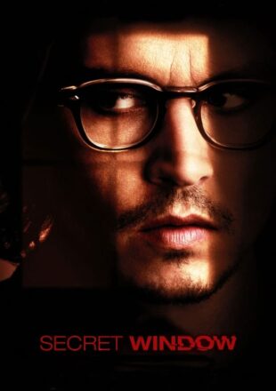 Secret Window 2004 Dual Audio Hindi-English 480p 720p Bluray Gdrive