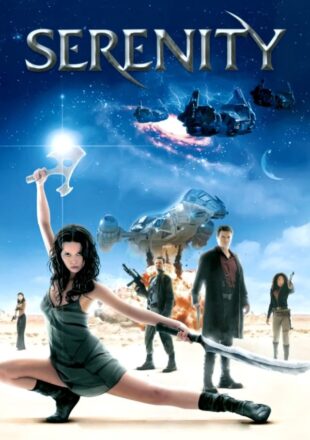 Serenity 2005 Dual Audio Hindi-English 480p 720p Bluray Gdrive Link