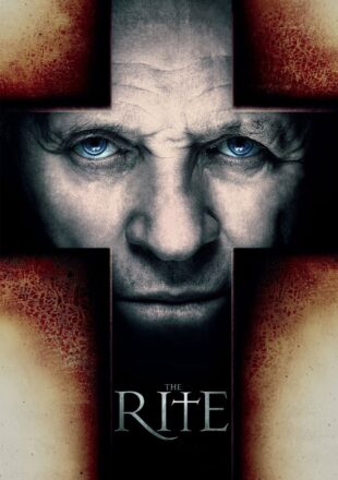 The Rite 2011 Dual Audio Hindi-English 480p 720p Bluray Gdrive Links