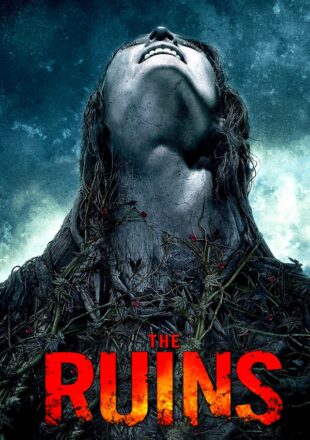 The Ruins 2008 Dual Audio Hindi-English 480p 720p Bluray Gdrive Link