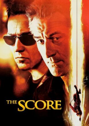 The Score 2001 Dual Audio Hindi-English 480p 720p Bluray Gdrive Link