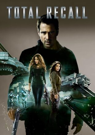 Total Recall 2012 Dual Audio Hindi-English 480p 720p 1080p Gdrive Link