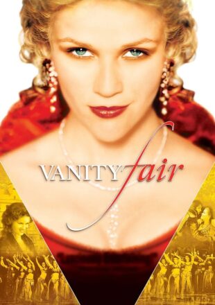 Vanity Fair 2004 Dual Audio Hindi-English 480p 720p Gdrive Link