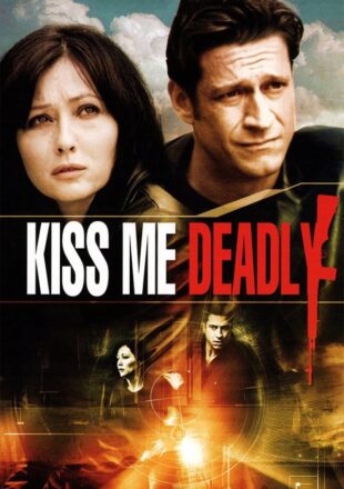 Kiss Me Deadly 2008 Dual Audio Hindi-English 480p 720p Gdrive Link