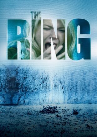 The Ring 2002 Dual Audio Hindi-English 480p 720p 1080p Gdrive Link