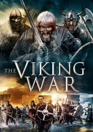 The Viking War 2019 Dual Audio Hindi-English 480p 720p Gdrive Link