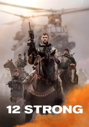 12 Strong 2018 Dual Audio Hindi Fan Dubbed-English 480p 720p 1080p