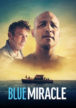 Blue Miracle 2021 Dual Audio Hindi-English 480p 720p 1080p Gdrive Link