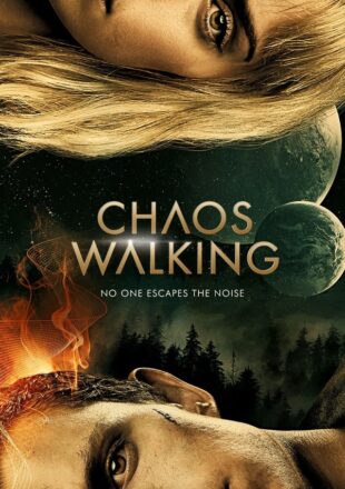 Chaos Walking 2021 Dual Audio Hindi-English 480p 720p 1080p Bluray