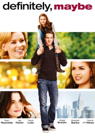 Definitely Maybe 2008 Dual Audio Hindi-English 480p 720p Gdrive Link