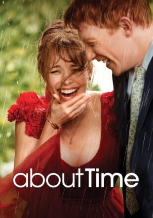 About Time 2013 Dual Audio Hindi-English 480p 720p Bluray Gdrive Link