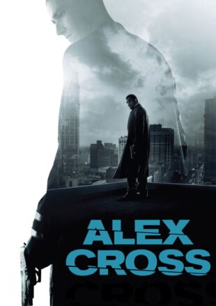 Alex Cross 2012 Dual Audio Hindi-English 480p 720p Gdrive Link