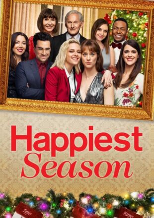 Happiest Season 2020 Dual Audio Hindi-English 480p 720p 1080p Bluray