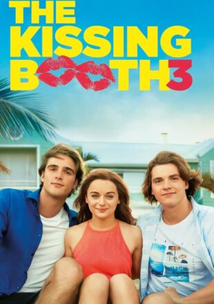 The Kissing Booth 3 2021 Dual Audio Hindi-English 480p 720p 1080p