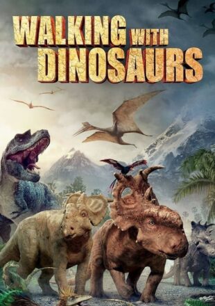 Walking with Dinosaurs 2013 Dual Audio Hindi-English 480p 720p