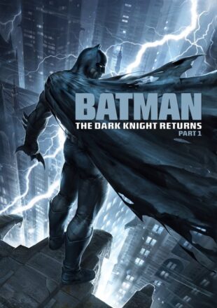 Batman: The Dark Knight Returns Part 1 2012 Hindi Dubbed 480p 720p