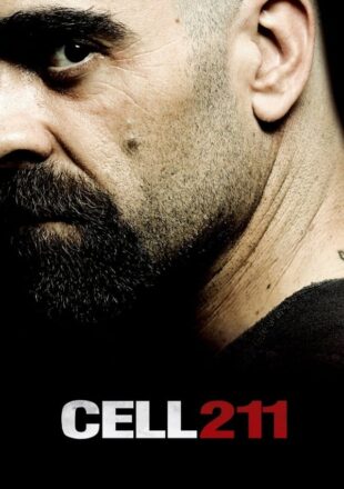 Cell 211 2009 Dual Audio Hindi-English 480p 720p 1080p Gdrive Link