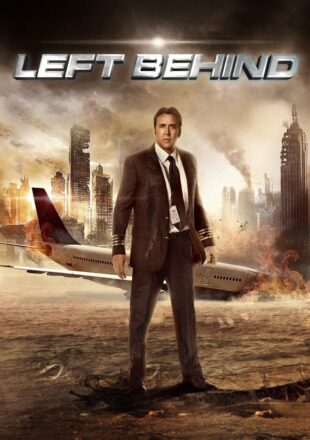 Left Behind 2014 Dual Audio Hindi-English 480p 720p Bluray Gdrive Link