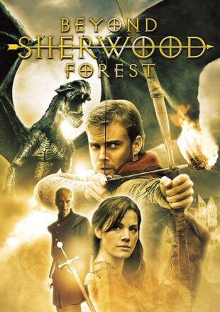 Beyond Sherwood Forest 2009 Dual Audio Hindi-English 480p 720p