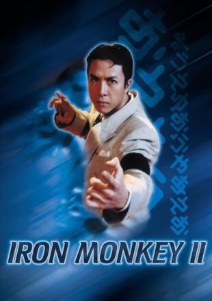 Iron Monkey 2 1996 Dual Audio Hindi-English 480p 720p Gdrive Link