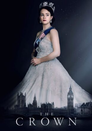 The Crown Season 1 Dual Audio Hindi-English 480p 720p All Episode