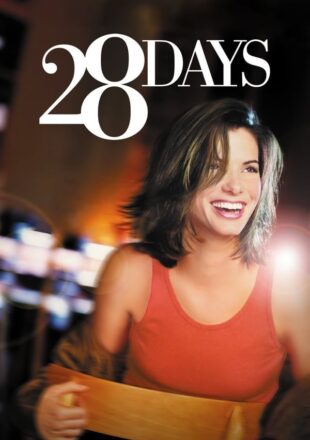 28 Days 2000 English Full Movie 480p 720p 1080p Gdrive Link