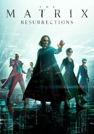 The Matrix Resurrections 2021 Dual Audio Hindi-English 480p 720p 1080p