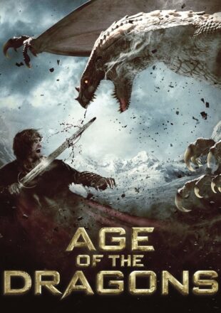 Age of the Dragons 2011 Dual Audio Hindi-English 480p 720p