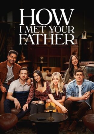 How I Met Your Father Season 1-2 English Episode S02E18 Added