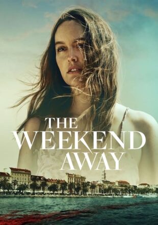 The Weekend Away 2022 Dual Audio Hindi-English 480p 720p 1080p